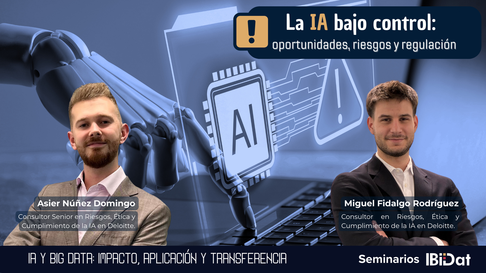 La IA bajo control: oportunidades, riesgos y regulación